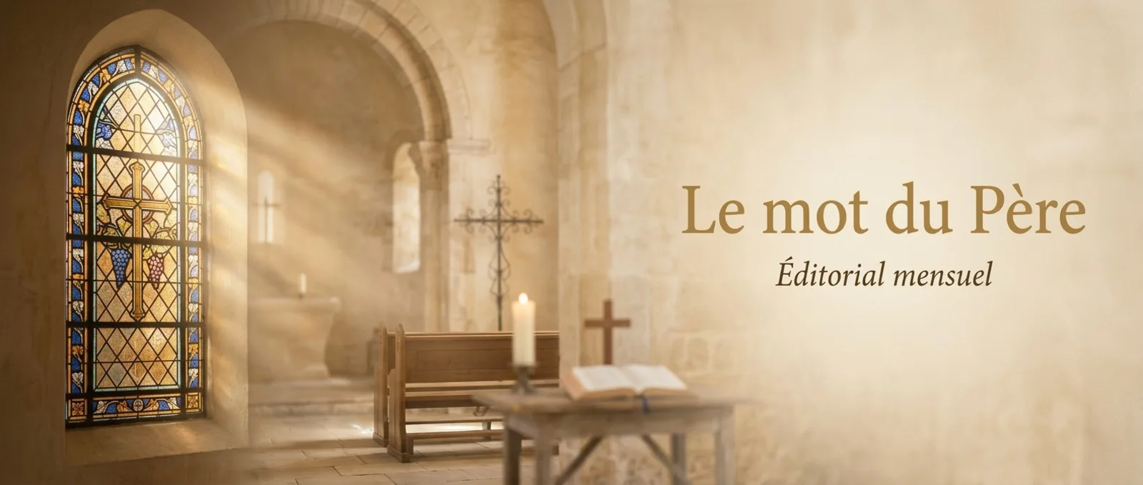 Bannière de L'édito avec intérieur d'église et vitrail